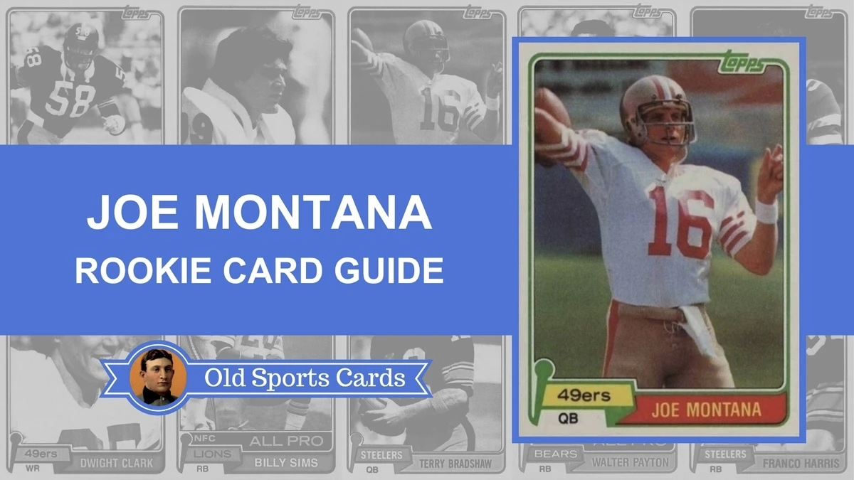 Joe Montana Rookie Cards
