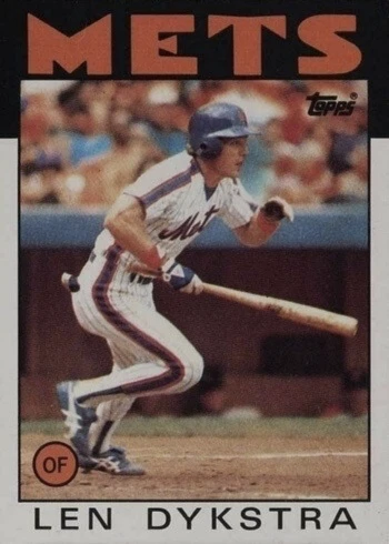 1986 Topps #53 Len Dykstra Rookie Card